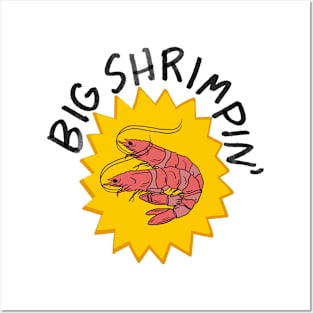 Big Shrimpin Posters and Art